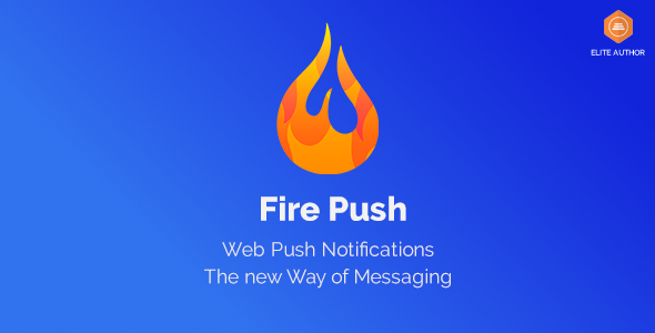 Fire Push v1.1.2 - WordPress Bildirim Gönderme Eklentisi İndir
